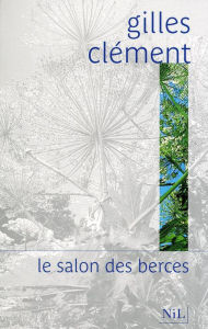 Title: Le Salon des berces, Author: Gilles Clément