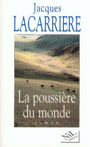 Title: La poussière du monde, Author: Jacques Lacarrière