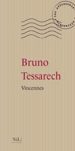 Title: Vincennes, Author: Bruno Tessarech