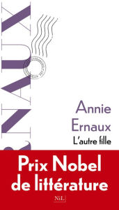 Title: L'Autre Fille, Author: Annie ERNAUX