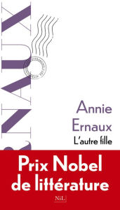 Title: L'autre fille, Author: Annie Ernaux