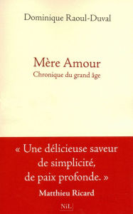 Title: Mère amour, Author: Dominique Raoul-Duval