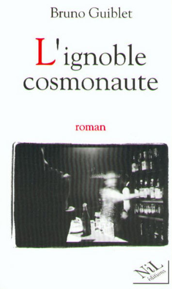 L'Ignoble cosmonaute