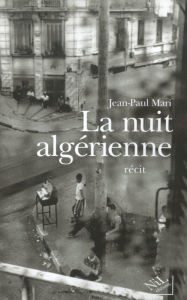 Title: La Nuit algérienne, Author: Jean-Paul Mari