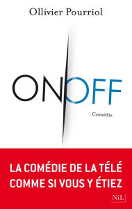 Title: On/Off, Author: Ollivier Pourriol