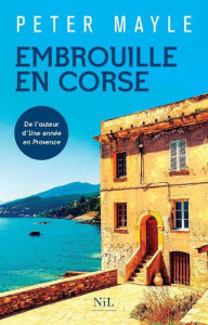 Title: Embrouille en Corse (The Corsican Caper), Author: Peter Mayle