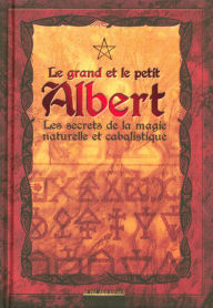 Title: Le grand et le petit Albert, Author: Claude Seignolle