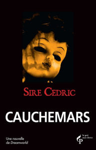 Title: Cauchemars, Author: SIRE CEDRIC