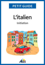 Title: L'italien: Initiation, Author: Petit Guide