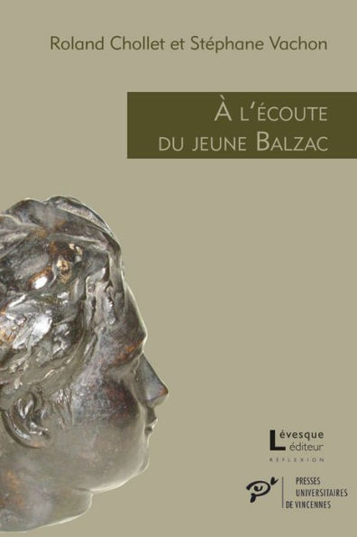À l'écoute du jeune Balzac - L'écho des premières ouvres publiées (1822-1829)