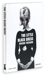 Title: Little Black Dress: Vintage Treasure, Author: Didier Ludot