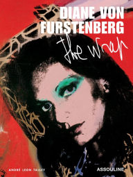 Title: Diane Von Furstenberg: The Wrap, Author: AndreLeon Talley