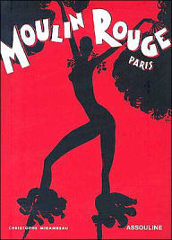 Title: Moulin Rouge, Author: Christopher Mirambeau