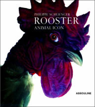 Title: Rooster, Author: Philippe Schlienger