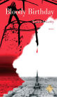 Bloody Birthday: Un thriller palpitant !