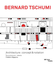 Title: Bernard Tschumi: Architecture: Concept & Notation, Author: 