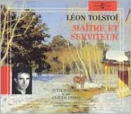 The L¿¿on Tolsto¿¿: Ma¿¿tre Et Serviteur [Audio Book]