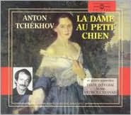 Anton Tchekov: La Dame au Petit Chien