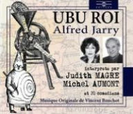 Title: Ubu Roi: Lu Par Judith Magre, Michel Aumont et 20 Comediens, Artist: Michel Aumont