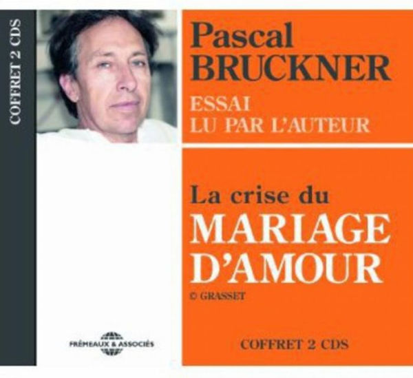 La Crise du Mariage d'Amour