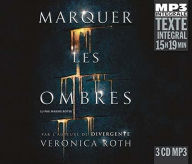 Title: Marquer les Ombres, Lu Par Marine Royer, Artist: Veronica Roth