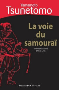 Title: La voie du samouraï, Author: Yamamoto Tsunetomo