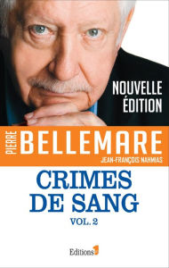 Title: Crimes de sang tome 2, Author: Pierre Bellemare