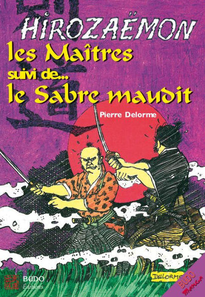 Hirozaemon : Les Maîtres et le Sabre Maudit