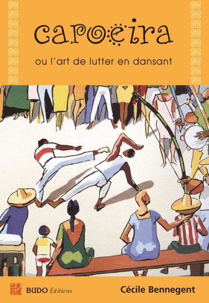 Capoeira ou l'art de lutter en dansant