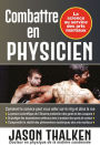 Combattre en physicien