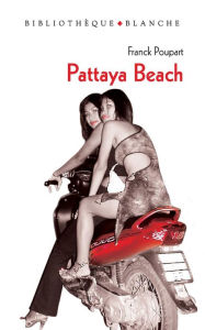 Title: Pattaya Beach, Author: Franck Poupart