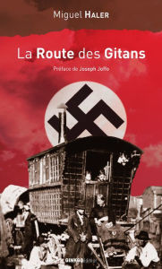 Title: La Route des gitans, Author: Miguel Haler