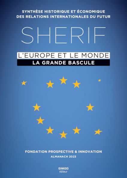 SHERIF 2023 : L'Europe et le monde, la grande bascule