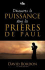 Découvrez la puissance dans les prières de Paul