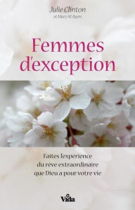 Title: Femmes d'exception, Author: Julie Clinton