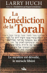 Title: La bénédiction de la Torah, Author: Larry Huch