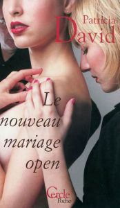 Title: Cercle Poche n°150 Le Nouveau mariage open, Author: Patricia David