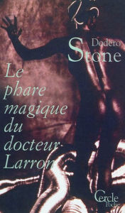 Title: Cercle Poche n°153 Le Phare magique du Docteur Larron, Author: Dodero Stone