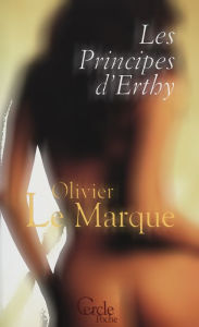 Title: Cercle Poche nº103 Les Principes d'Erthy, Author: Olivier Le Marque