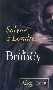 Title: Cercle Poche n°128 Salyne à Londres, Author: Clément Brunoy