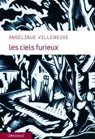 Title: Les Ciels furieux, Author: Angélique Villeneuve
