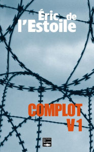 Title: Complot V1: Menace sur Paluel, Author: Eric de l'Estoile
