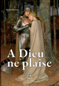 Title: A dieu ne plaise, Author: Martine Hermant