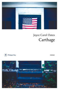 Title: Carthage (French Edition), Author: Joyce Carol Oates