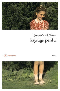 Title: Paysage perdu, Author: Joyce Carol Oates
