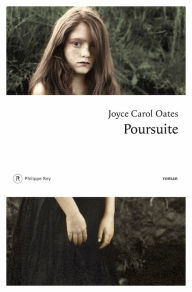 Title: Poursuite, Author: Joyce Carol Oates