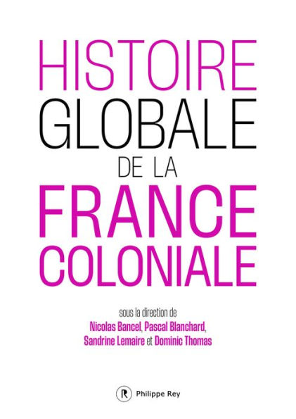 Histoire globale de la France coloniale