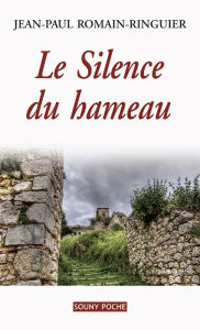 Title: Le Silence du hameau: Un roman de terroir bouleversant, Author: A Russell Tupling