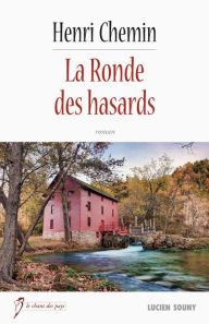 Title: La Ronde des hasards: Roman policier, Author: Henri Chemin