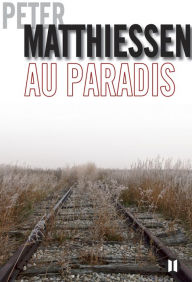 Title: Au paradis, Author: Peter Matthiessen